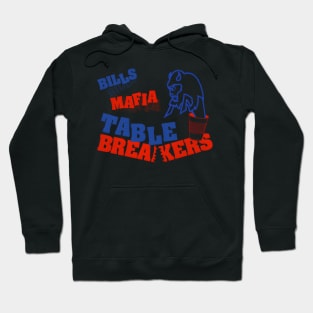 Mafia Table Breakers Hoodie